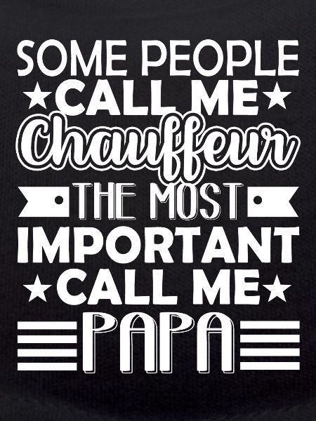 Chauffeur Chauffeur Papa