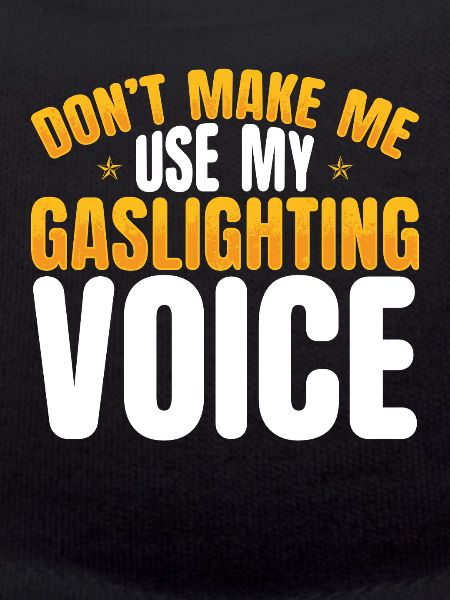 Gaslighting Gaslighter