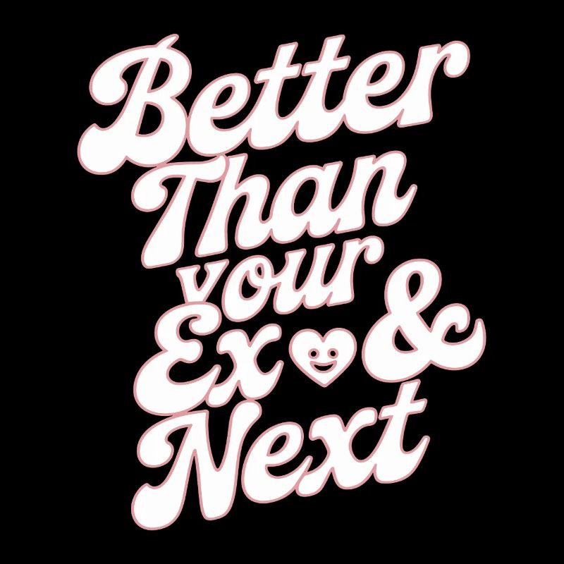 Better Than Your Ex & Next Trennung Single Party