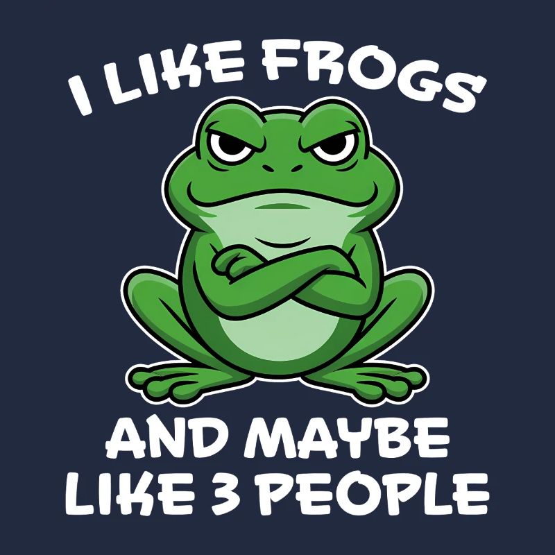 Frog Saying Toad Funny Frogs Gift