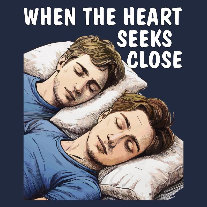 WHEN THE HEART SEEKS CLOSE