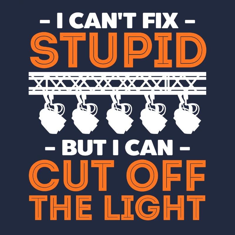 Funny Lighting Technician Statement Design