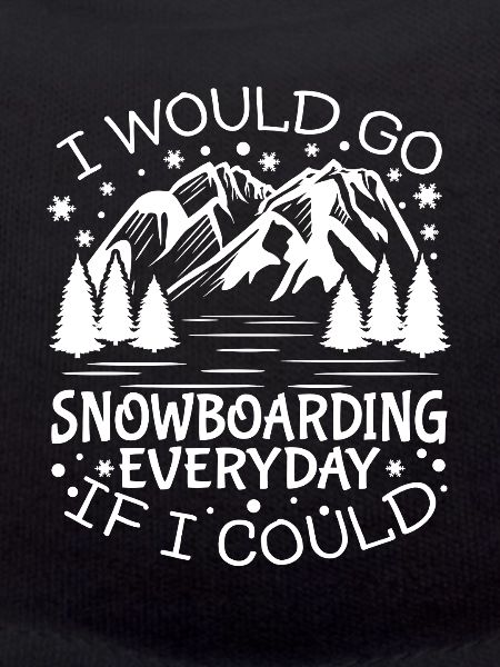 Snowboarding Everyday