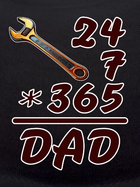 24-7-365 DAD