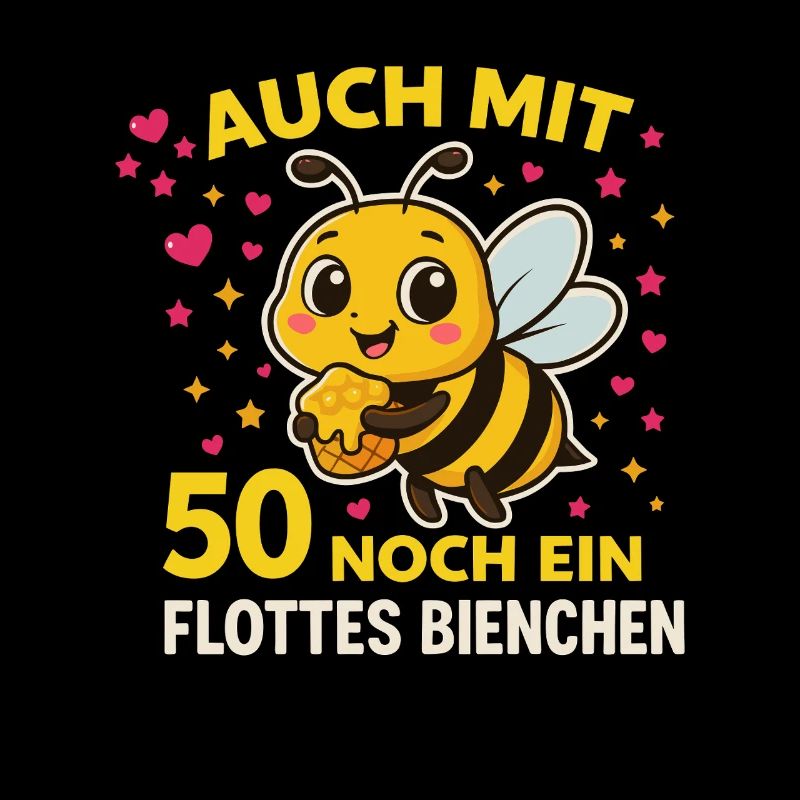Auch mit 50 noch ein flottes Bienchen – Geburtstag