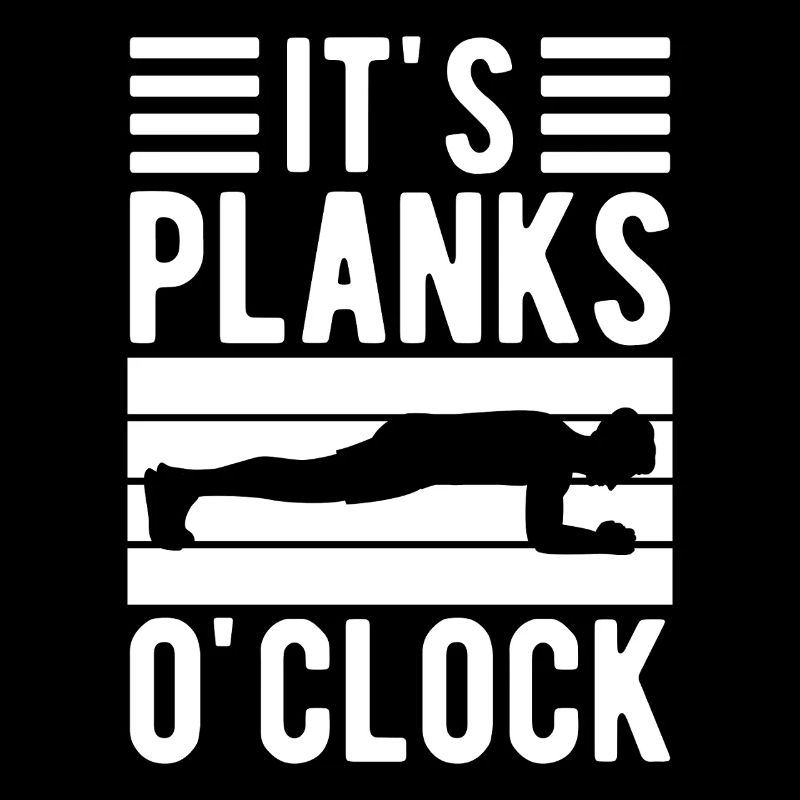 Gym Junkies It´s Planks O´Clock Calisthenics