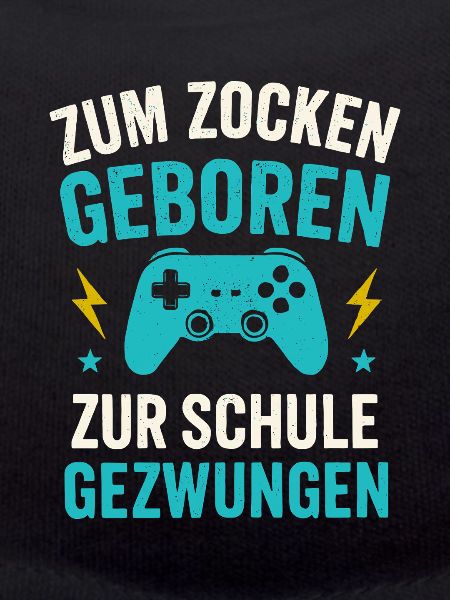 Zocken Zocker Spruch Schule