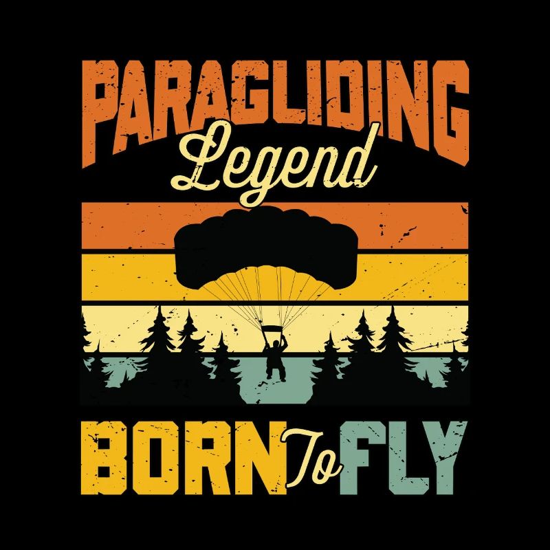 Paragliding Paraglider Legend Born To Fly Skydiver