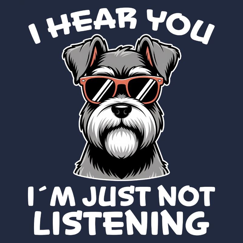 Schnauzer Saying Funny Schnauzer Gift
