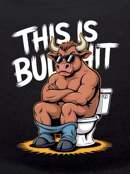 This Is Bullshit Toilet Edition