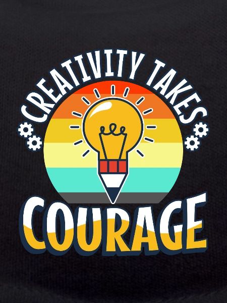 Creativity Takes Courage