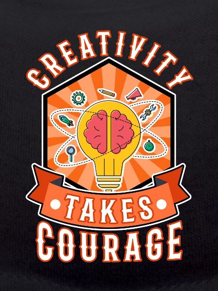 Creativity Takes Courage