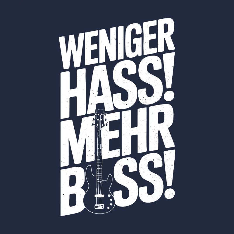 Less hate, more bass!