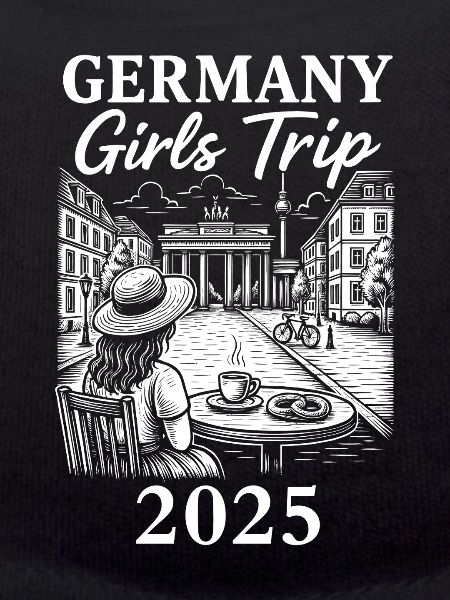 Germany Girls Trip 2025