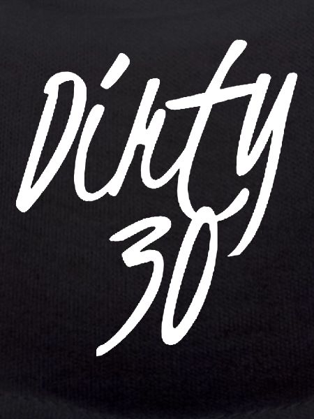 Dirty 30 30th Birthday