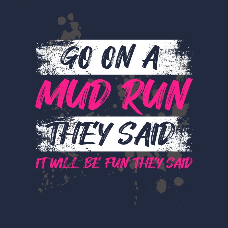 Go on a mud run Schlammlauf Mud Run Muddy Race