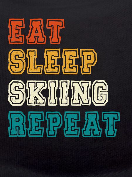 Manger Dormir Répéter le ski