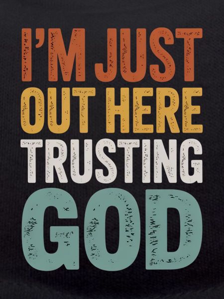 I Trust God Motif