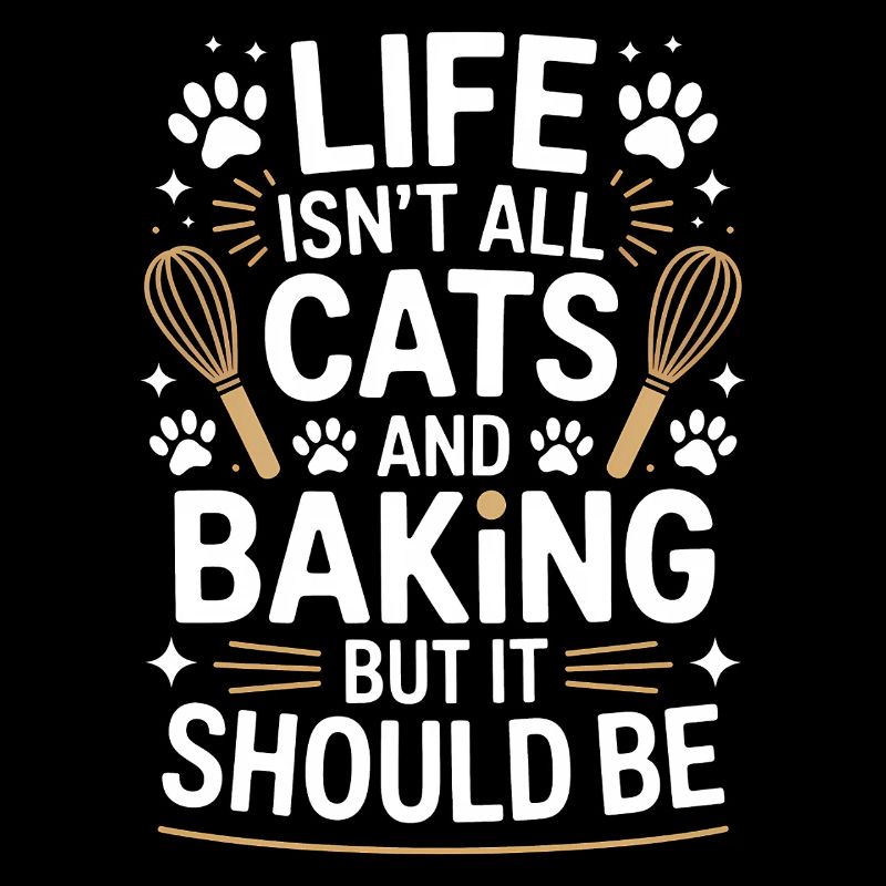 Backen Spruch Katzen Lustiges Backen Geschenk