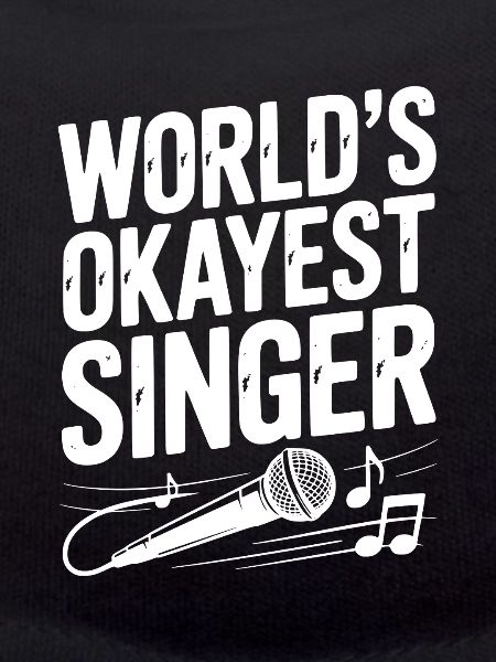 World’s Okayest Singer