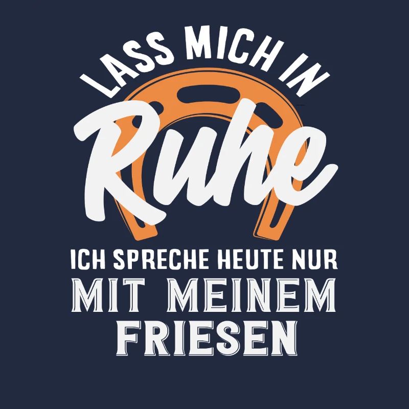 Friese Spruch Ruhe Pferdemädchen Reiten Ponyfans