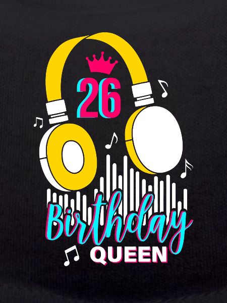 Birthday Queen 26th Birthday