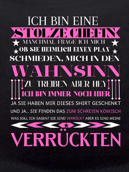 Stolze Chefin Verrückt Zitat