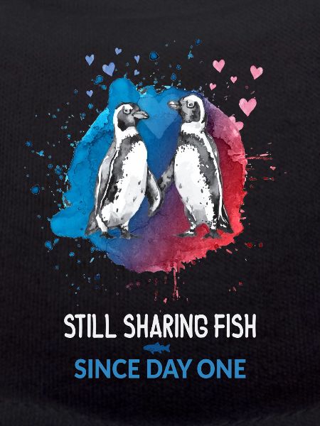 STILL SHARING FISH SINCE DAY ONE