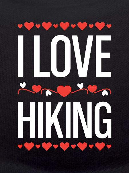 I love hiking