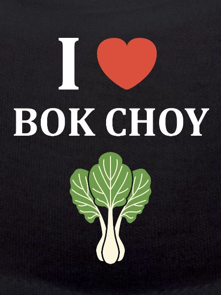 I love Bok Choy graphic