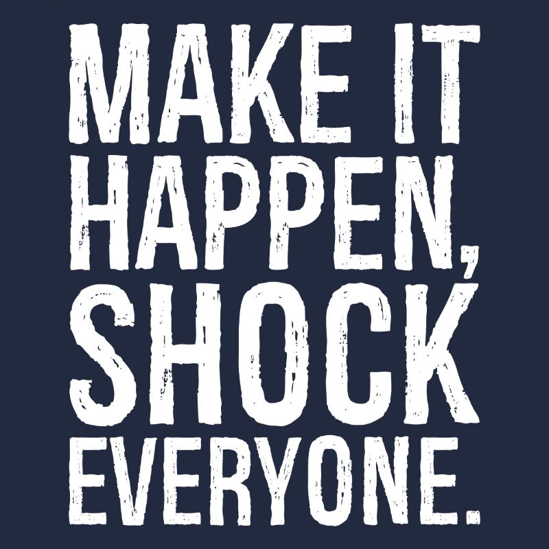 make it happen shock everyone
