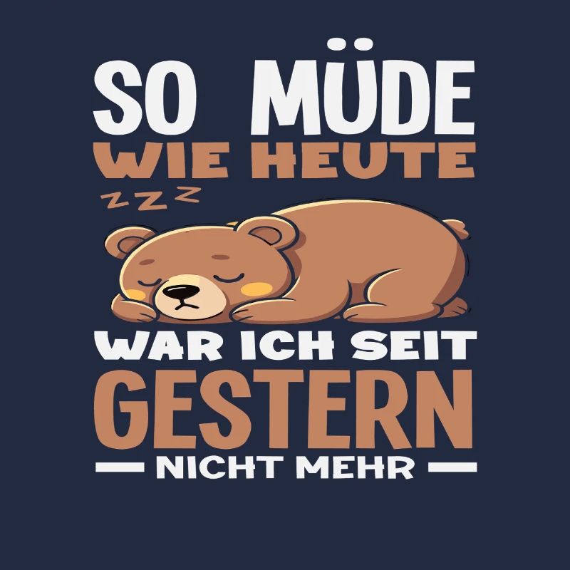 As tired as today bear saying