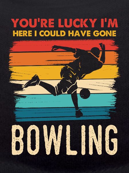 Glück, ich bin hier zum Bowling