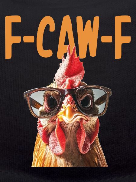 Chicken Glasses F-Caw-F