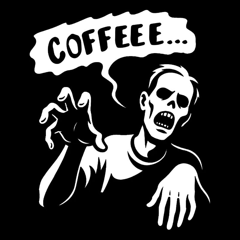 Koffeinzombie  Morgenmuffel Humor Koffein Sucht