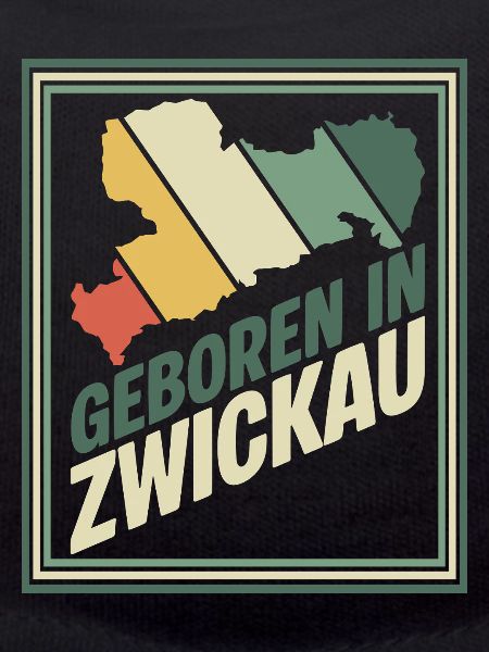 Born in Zwickau