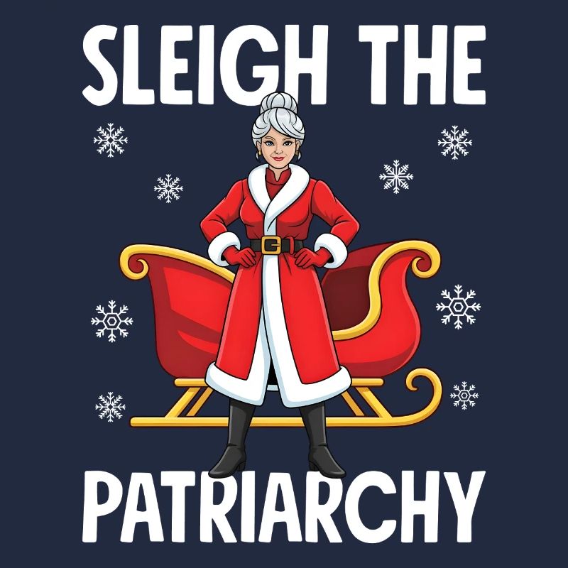 Sleigh The Patriarchy