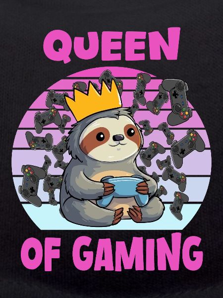 Sloth Queen of gaming