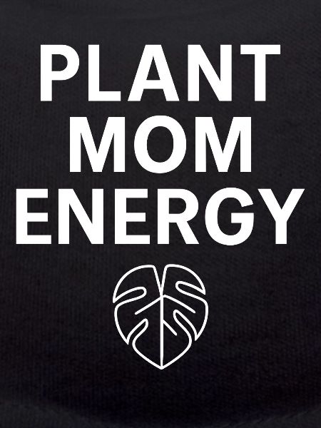 Pflanzen Mama Energie Statement
