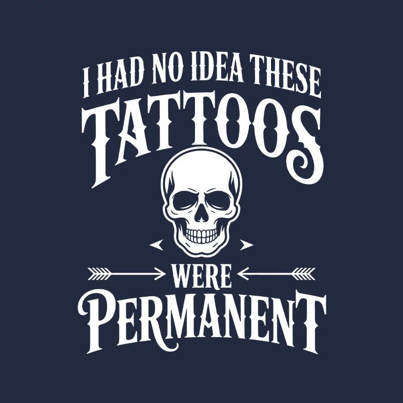 Permanent Tattoos Skull Quote