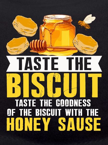 Honey Biscuit Slogan Tee