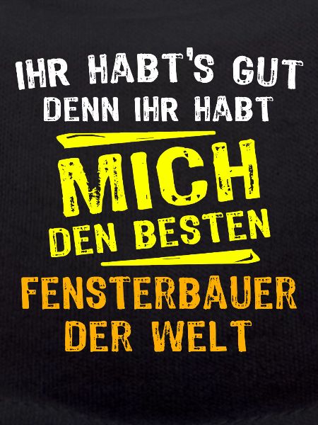 Fensterbauer Geschenk