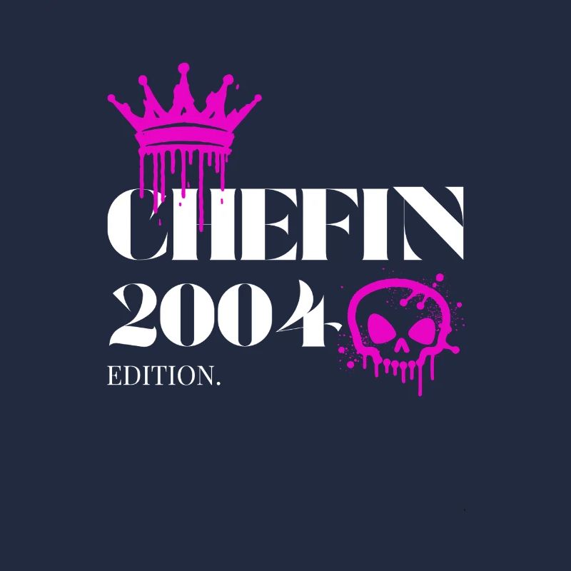 Chefin Edition 2004 21 Geburtstag Spruch