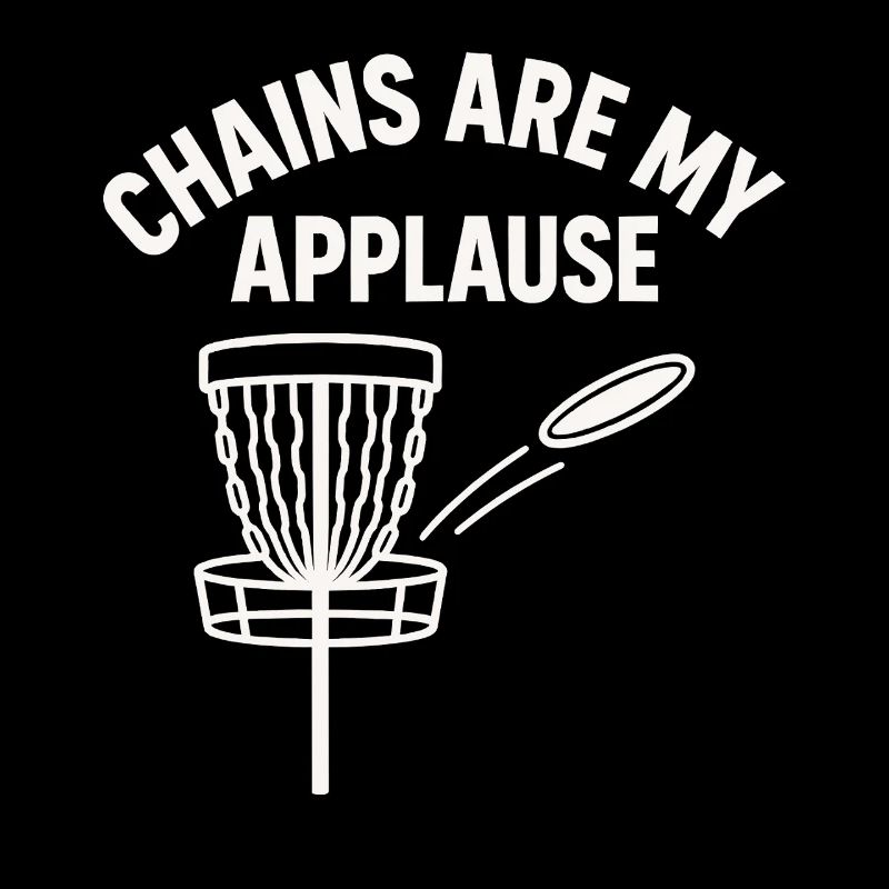 Les chaînes sont mes applaudissements Disc Golf