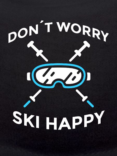 Don’t Worry Ski Happy Skispruch