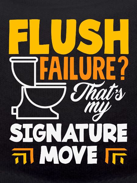 Toilet Clogging Master Funny