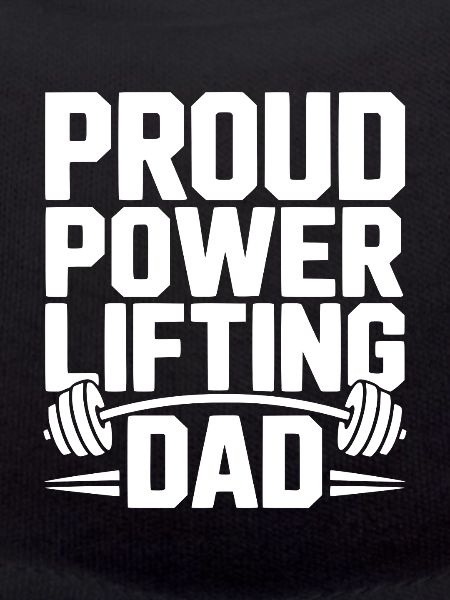 Proud Power Lifting Dad