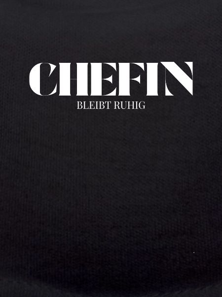 Chefin Spruch Bleibt Ruhig