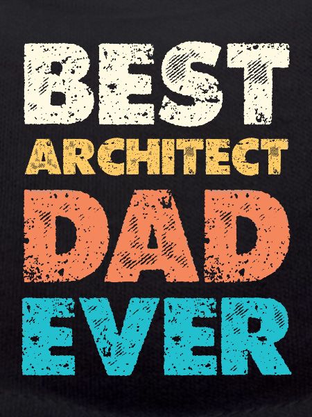 Best Architect Dad Ever
