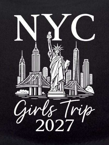 NYC Girls Trip 2027